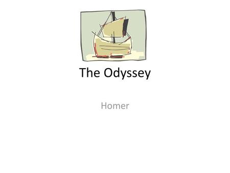 The Odyssey Homer.