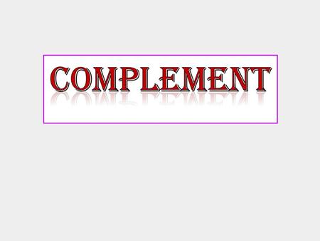 Complement.