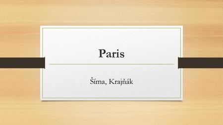 Paris Šíma, Krajňák Tripadviser booking.com.