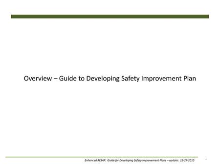 Overview – Guide to Developing Safety Improvement Plan