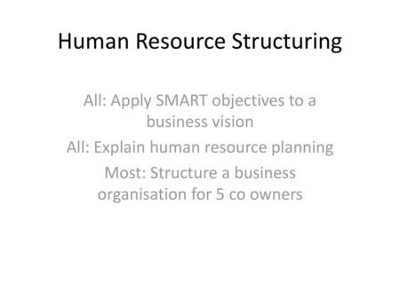 Human Resource Structuring