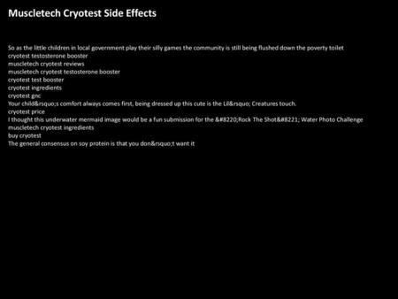 Muscletech Cryotest Side Effects