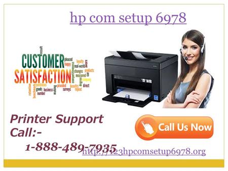 Hp com setup Printer Support Call: