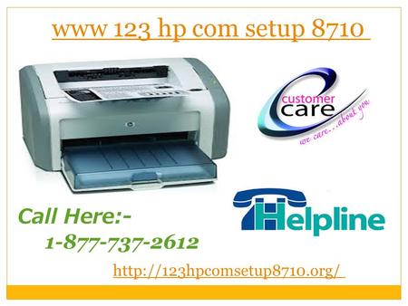 www 123 hp com setup 8710 Call Here: