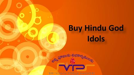 This presentation uses a free template provided by FPPT.com   Buy Hindu God Idols Buy Hindu God Idols.