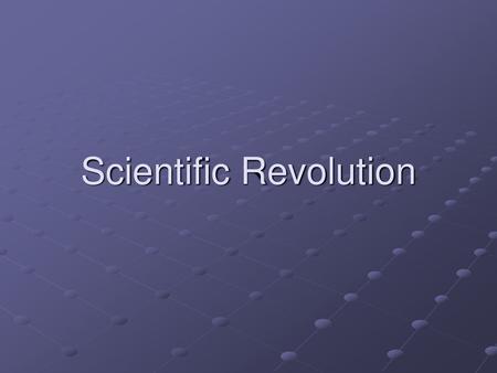 Scientific Revolution