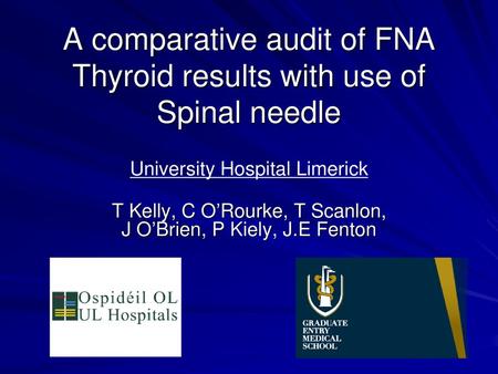 A comparative audit of FNA Thyroid results with use of Spinal needle