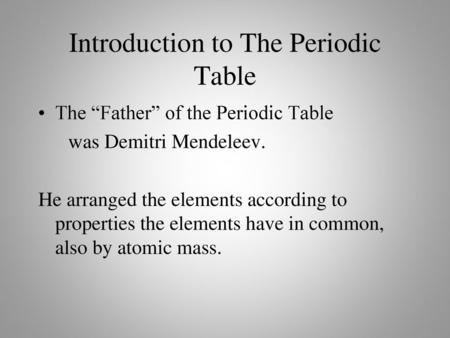 Introduction to The Periodic Table