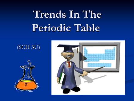 Trends In The Periodic Table