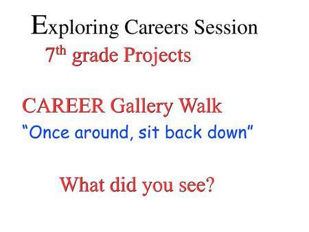 Exploring Careers Session