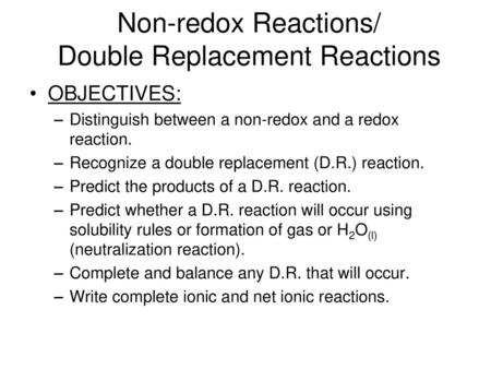 Non-redox Reactions/ Double Replacement Reactions