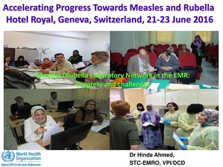 Accelerating Progress Towards Measles and Rubella