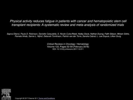 Physical activity reduces fatigue in patients with cancer and hematopoietic stem cell transplant recipients: A systematic review and meta-analysis of.