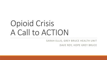 Opioid Crisis A Call to ACTION