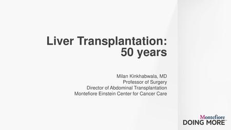 Liver Transplantation: 50 years