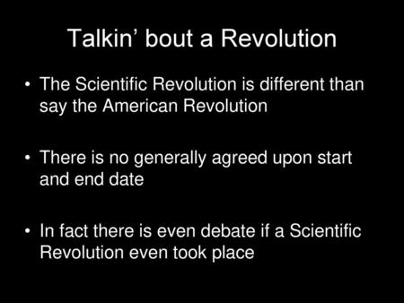 Talkin’ bout a Revolution