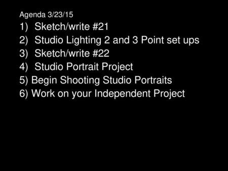 Studio Lighting 2 and 3 Point set ups Sketch/write #22