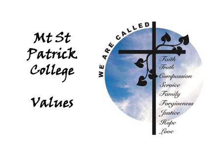 Mt St Patrick College Values