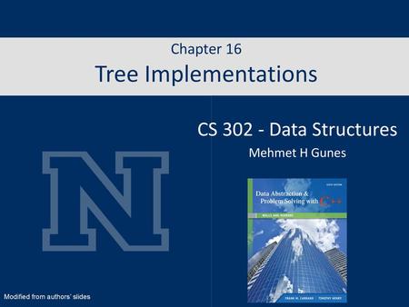 Chapter 16 Tree Implementations