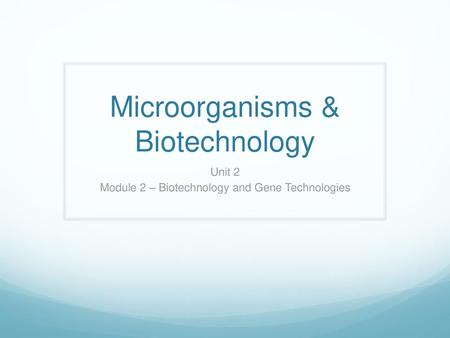 Microorganisms & Biotechnology