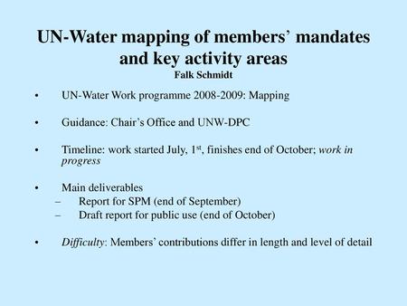 UN-Water Work programme : Mapping Guidance: Chair’s Office and UNW-DPC