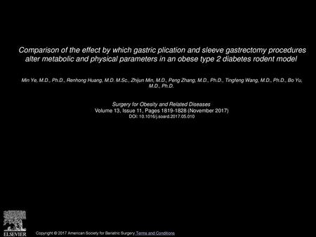 Comparison of the effect by which gastric plication and sleeve gastrectomy procedures alter metabolic and physical parameters in an obese type 2 diabetes.