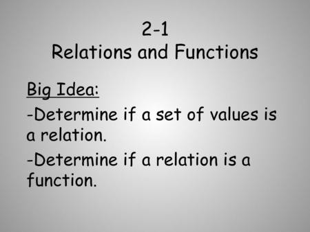 2-1 Relations and Functions