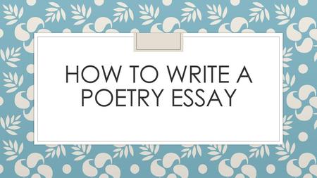 How To Write a Poetry Essay