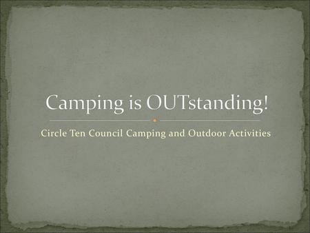 Camping is OUTstanding!