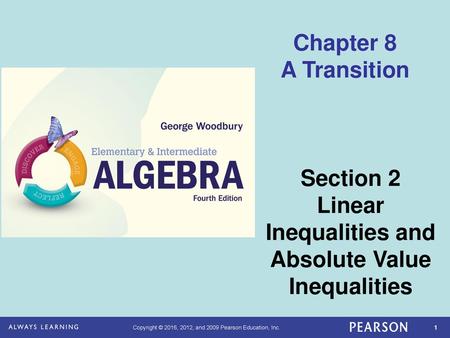 Linear Inequalities and Absolute Value Inequalities