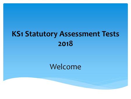 KS1 Statutory Assessment Tests 2018