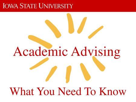 Academic Advising What You Need To Know.