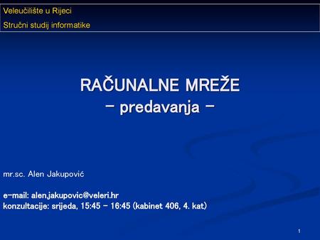 RAČUNALNE MREŽE - predavanja -