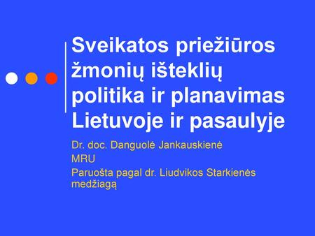 Dr. doc. Danguolė Jankauskienė MRU