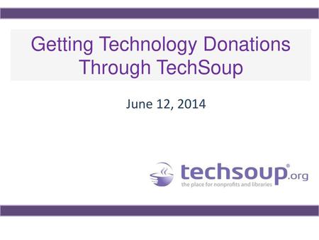 Getting Technology Donations Through TechSoup