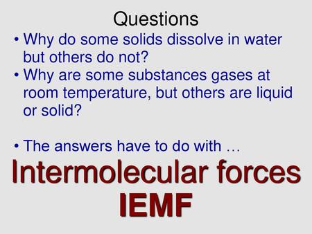 Intermolecular forces