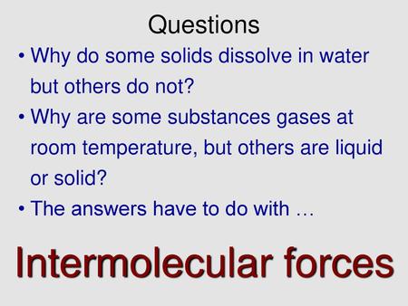 Intermolecular forces