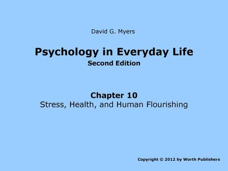 Psychology in Everyday Life