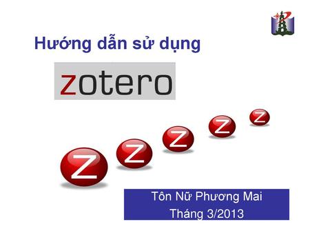 Hướng dẫn sử dụng Tôn Nữ Phương Mai Tháng 3/2013.