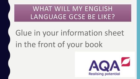 WHAT WILL MY ENGLISH LANGUAge GCSE BE LIKE?