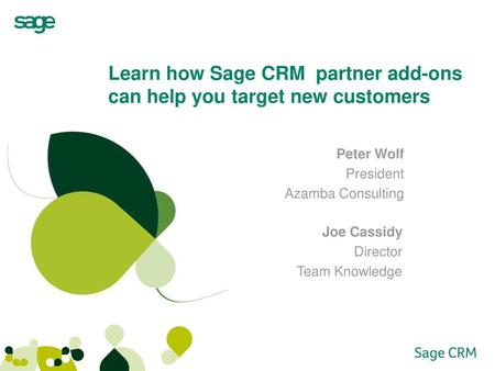 Learn how Sage CRM partner add-ons can help you target new customers