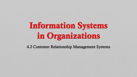 Information Systems in Organizations 4