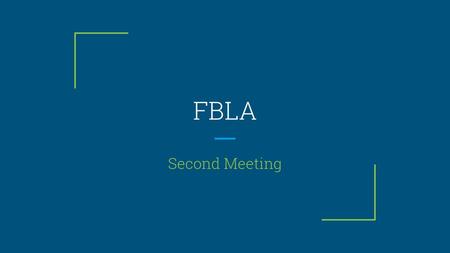 FBLA Second Meeting.