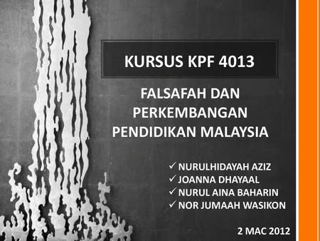 FALSAFAH DAN PERKEMBANGAN PENDIDIKAN MALAYSIA