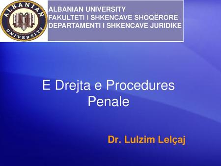 E Drejta e Procedures Penale