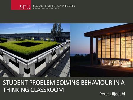 Student Problem Solving Behaviour in a Thinking Classroom