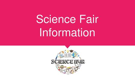 Science Fair Information