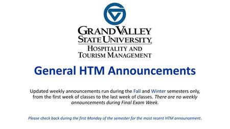 General HTM Announcements