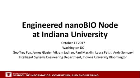 Engineered nanoBIO Node at Indiana University