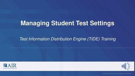 Managing Student Test Settings